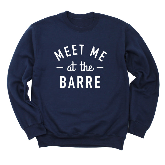 Meet Me at the Barre Sweatshirt