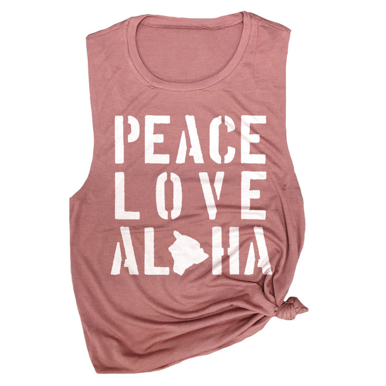 Peace Love Aloha Muscle Tee