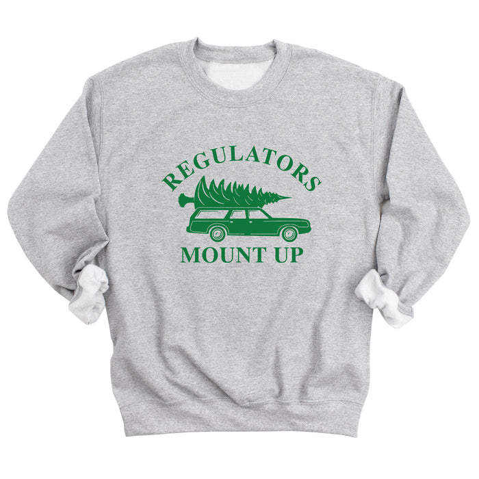 Regulators Mount Up Sweatshirt