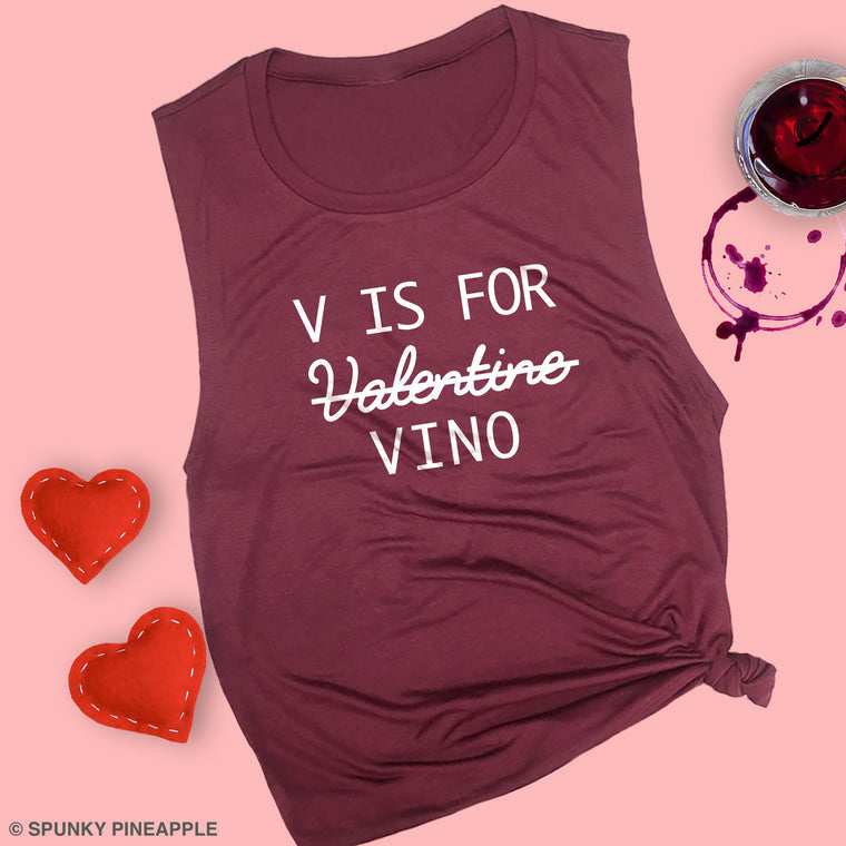 V is for Valentine (Vino) Muscle Tee