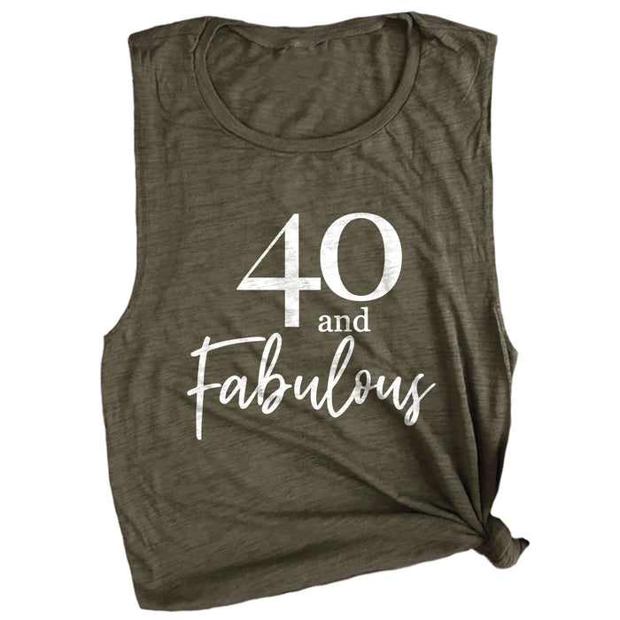 40 and Fabulous Muscle Tee