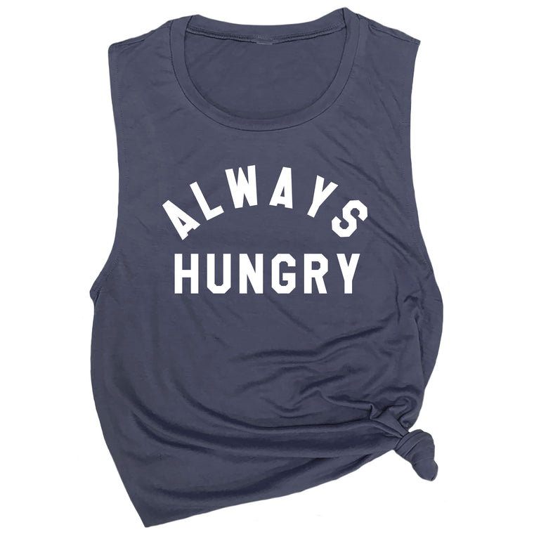 Always Hungry Muscle Tee