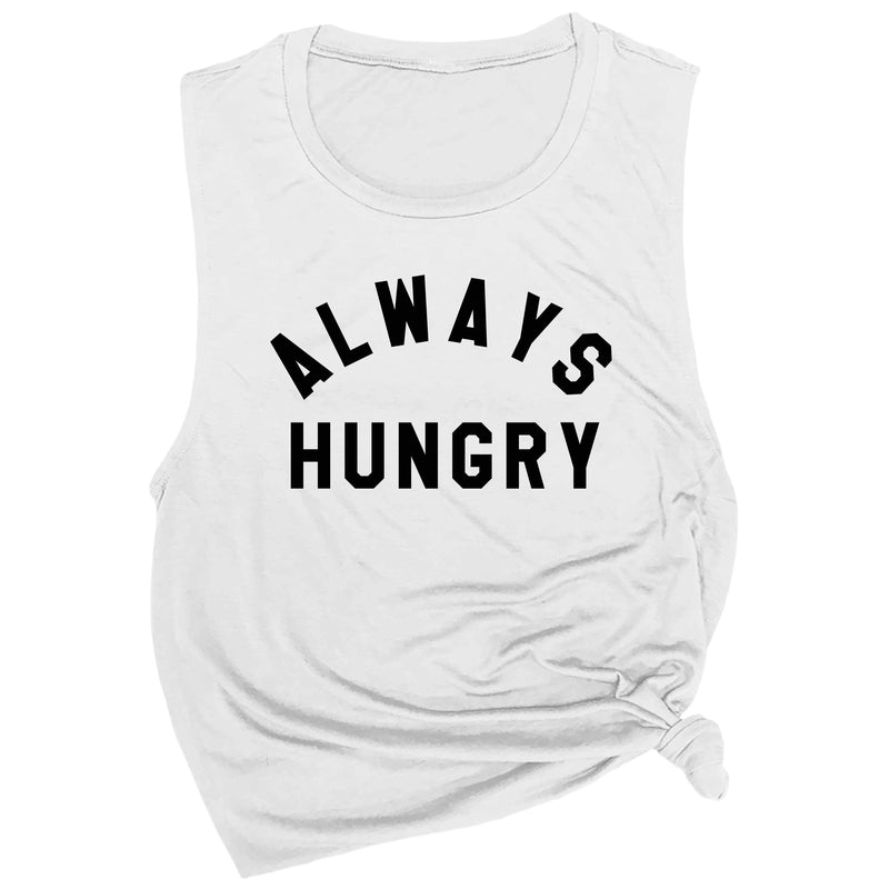 Always Hungry Muscle Tee