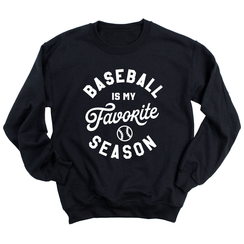 Baseball is My Favorite Season Sweatshirt