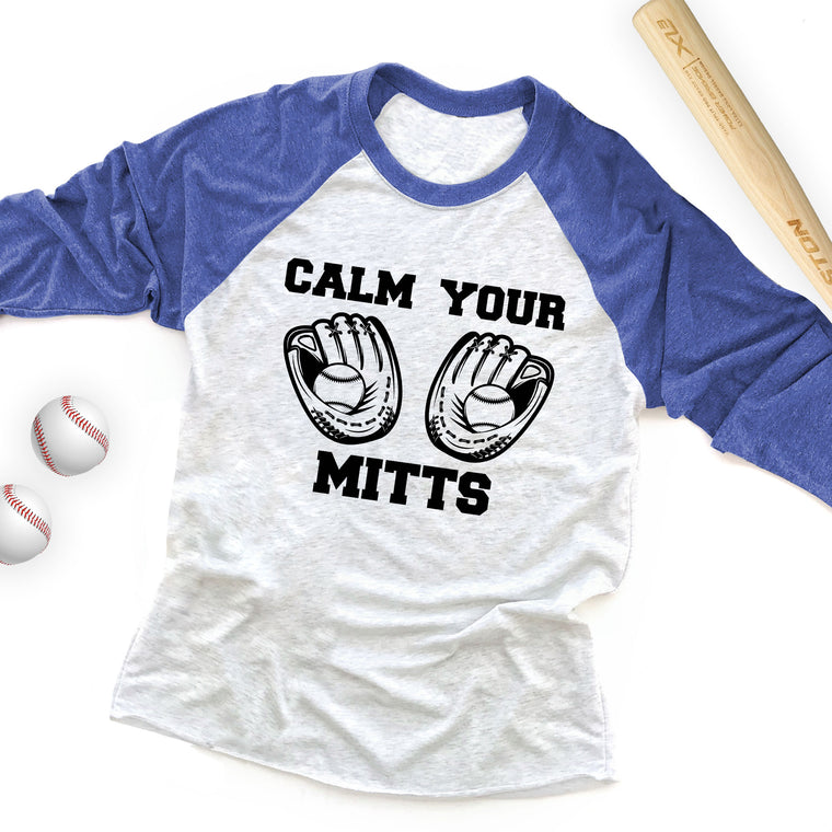 Calm Your Mitts Raglan Tee