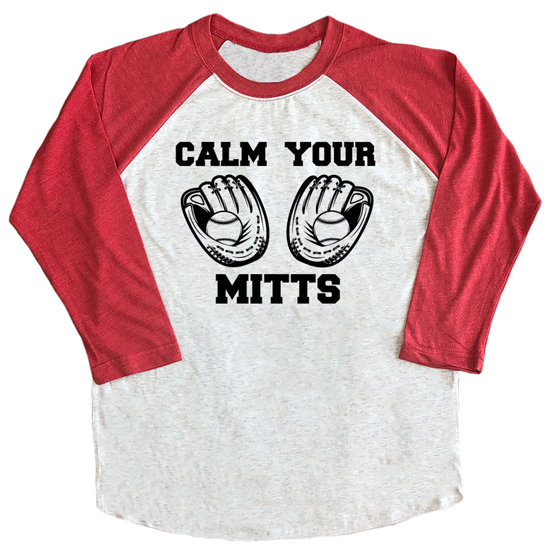 Calm Your Mitts Raglan Tee