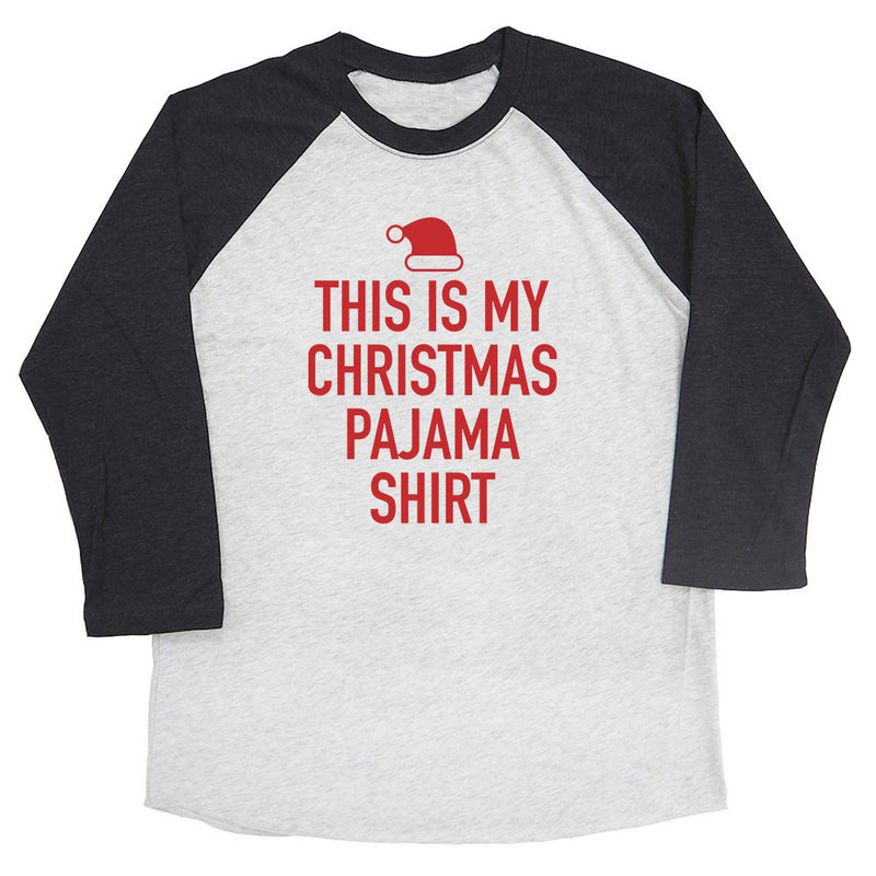 This is My Christmas Pajama Shirt Raglan Tee