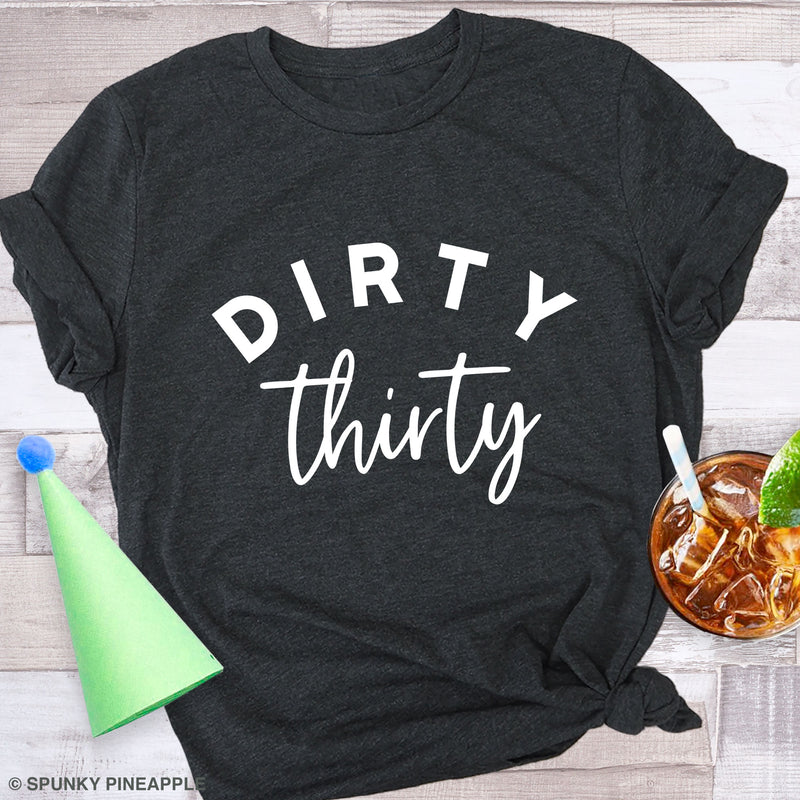 Dirty Thirty Premium Unisex T-Shirt