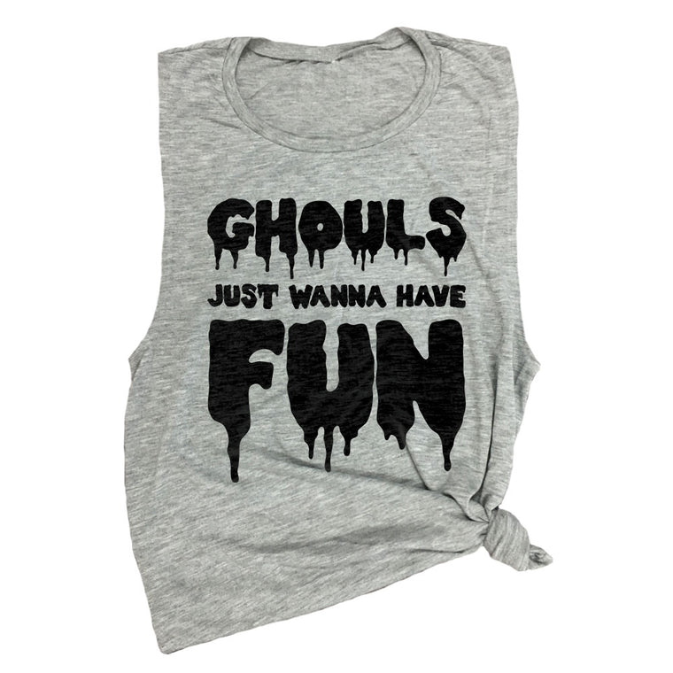 Ghouls Just Wanna Have Fun Muscle Tee