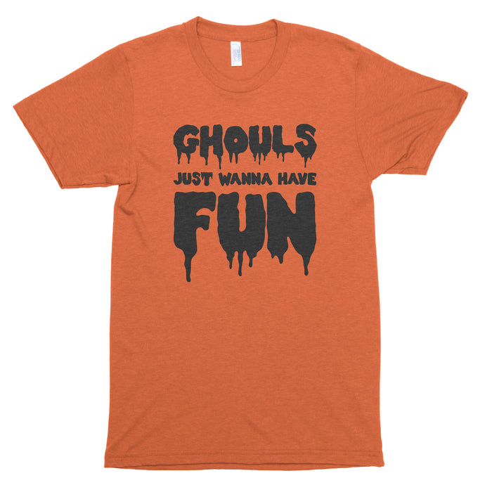 Ghouls Just Wanna Have Fun Premium Unisex T-Shirt