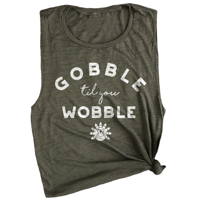 Gobble Til You Wobble Muscle Tee