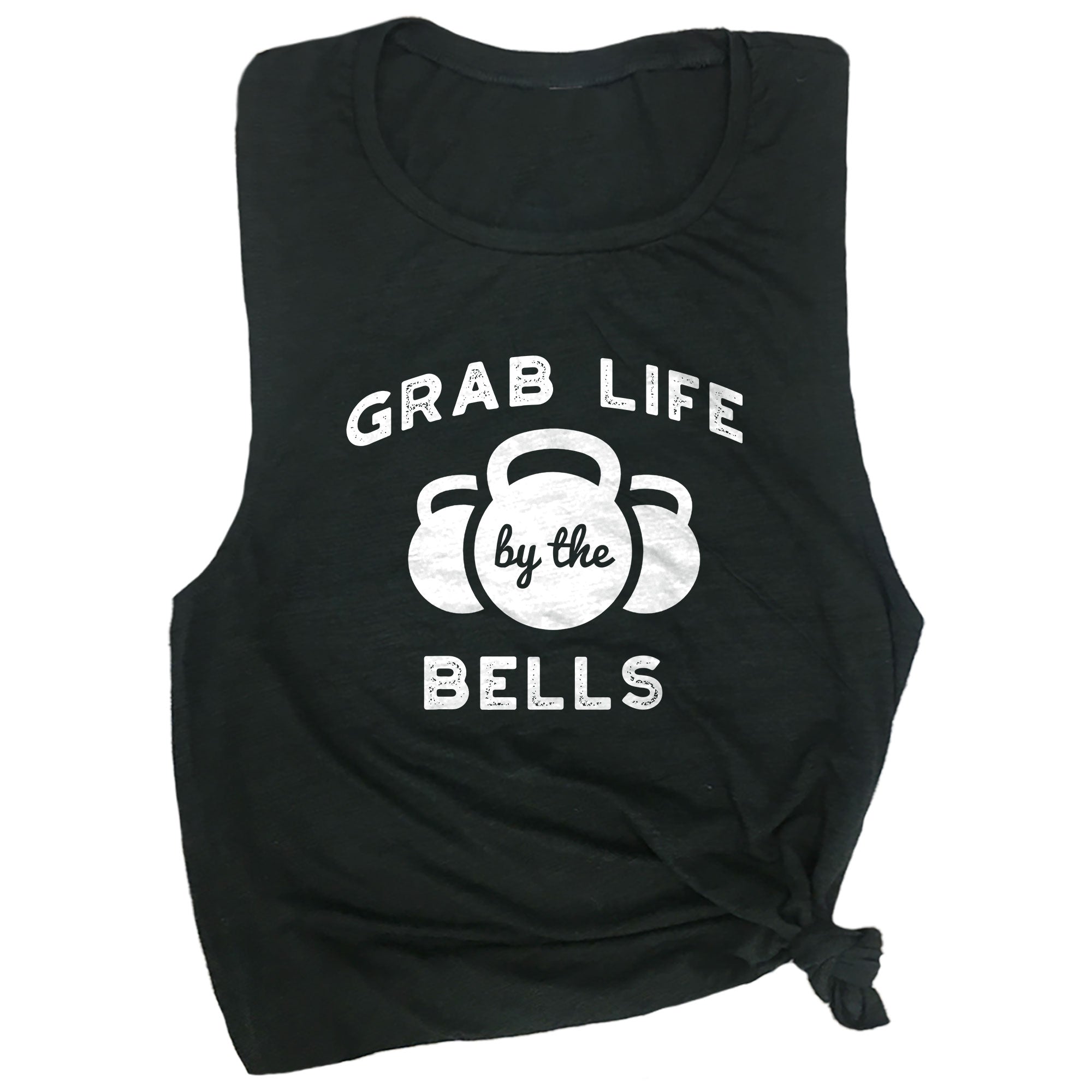 Grab Life by the Bells Muscle Tee