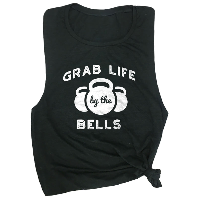 Grab Life by the Bells Muscle Tee