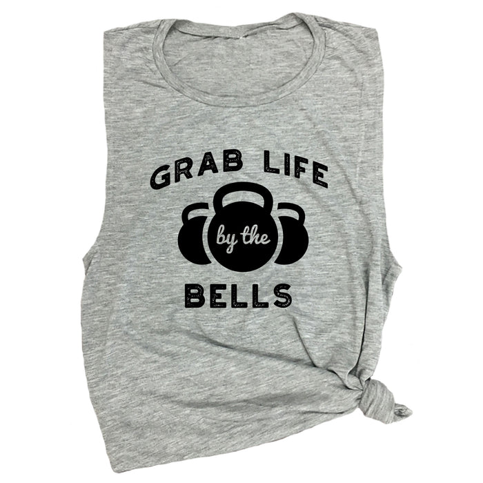 Grab Life by the Bells Muscle Tee