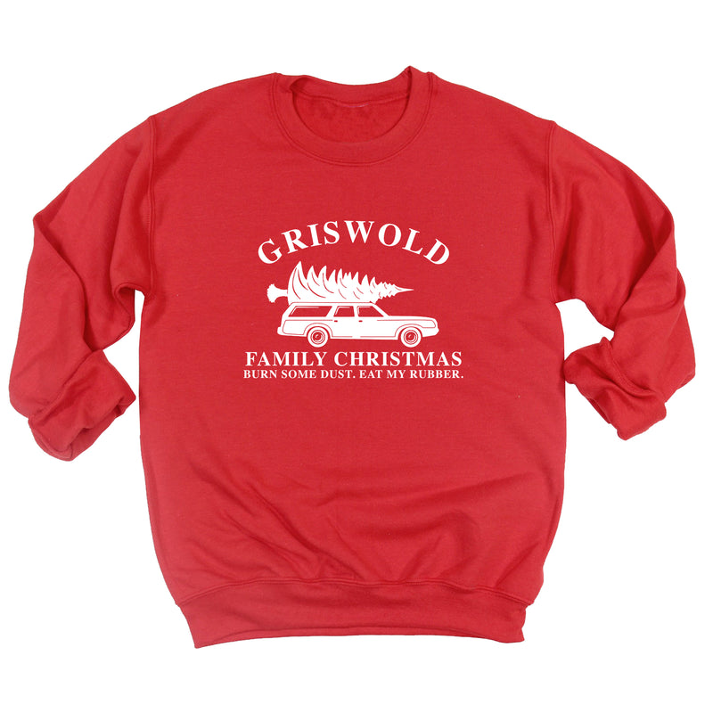 Griswold Family Christmas - Burn Some Dust. Eat My Rubber. Sweatshirt