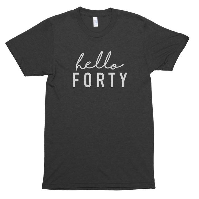 Hello Forty Premium Unisex T-Shirt