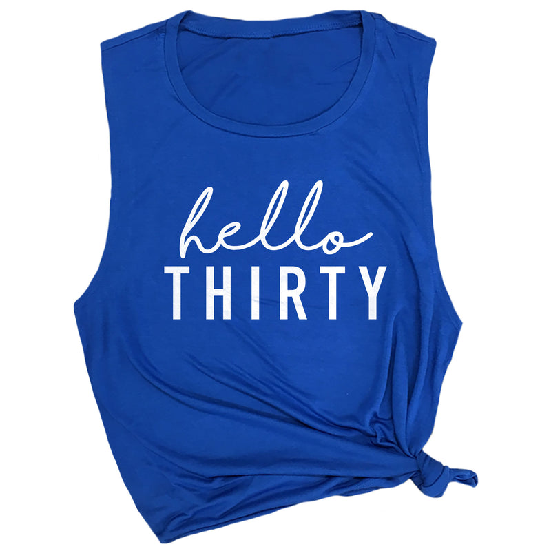 Hello Thirty Muscle Tee