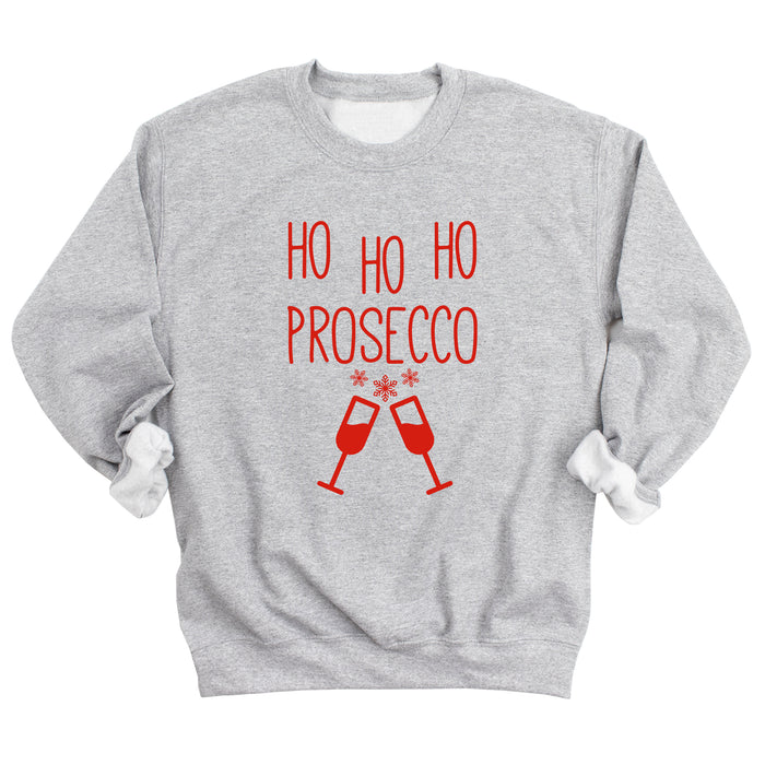 Ho Ho Ho Prosecco Sweatshirt