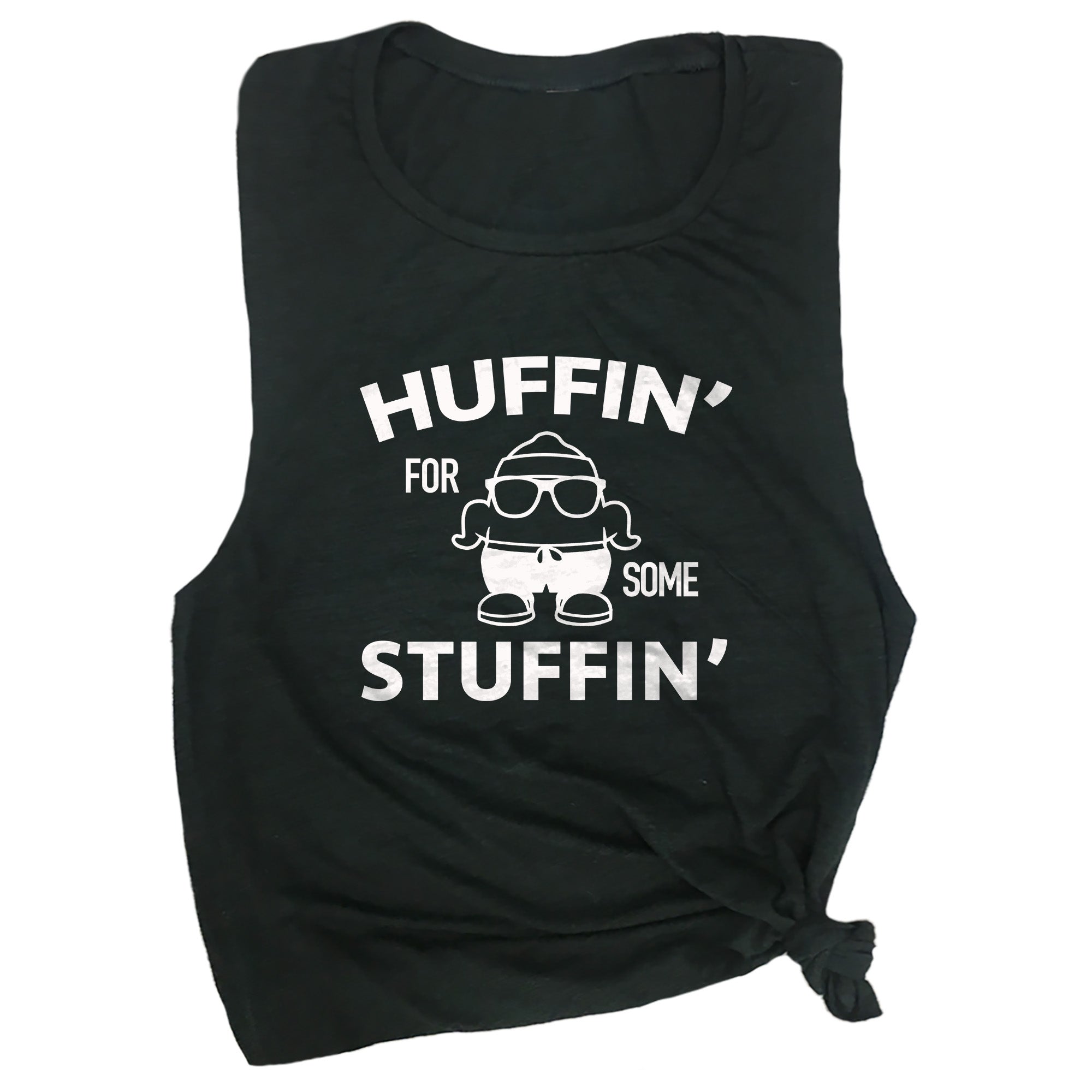 Huffin' For Some Stuffin' Muscle Tee