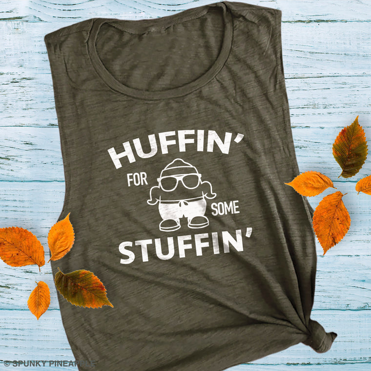 Huffin' For Some Stuffin' Muscle Tee