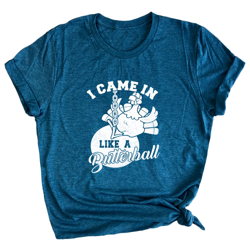 I Came in Like a Butterball Premium Unisex T-Shirt