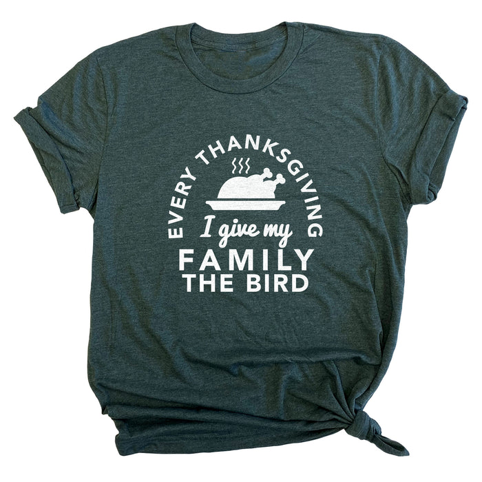 Every Thanksgiving I Give My Family the Bird Premium Unisex T-Shirt