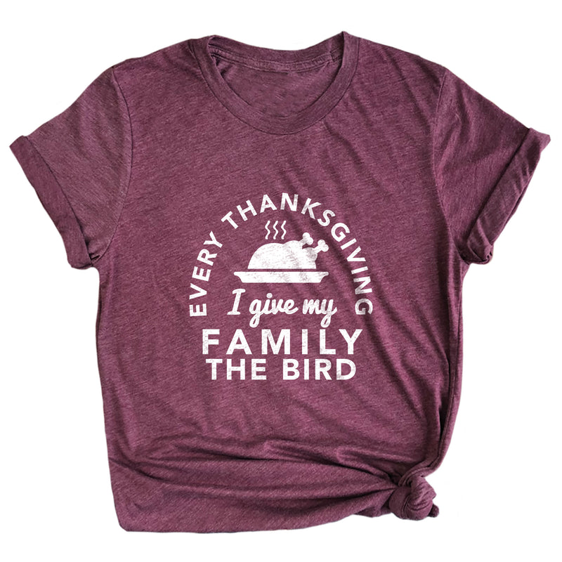 Every Thanksgiving I Give My Family the Bird Premium Unisex T-Shirt