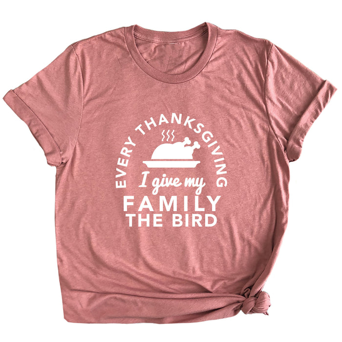 Every Thanksgiving I Give My Family the Bird Premium Unisex T-Shirt