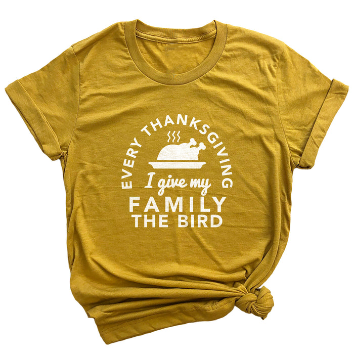 Every Thanksgiving I Give My Family the Bird Premium Unisex T-Shirt