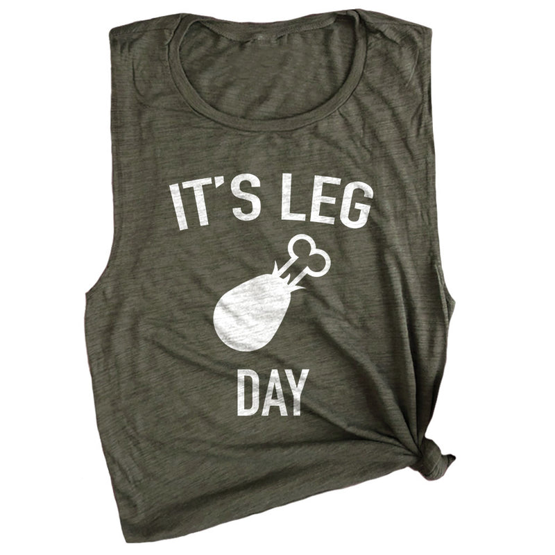 It's Leg Day Muscle Tee