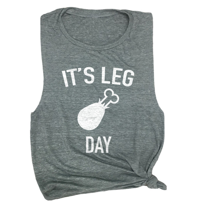 It's Leg Day Muscle Tee