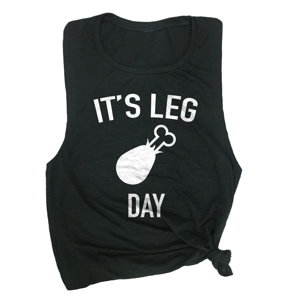 It's Leg Day Muscle Tee