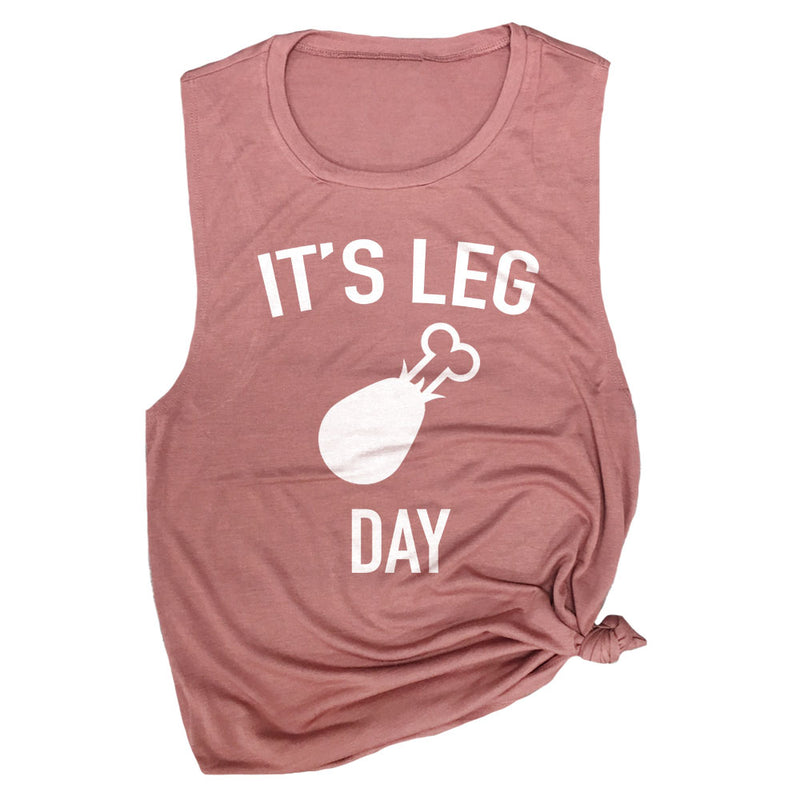 It's Leg Day Muscle Tee