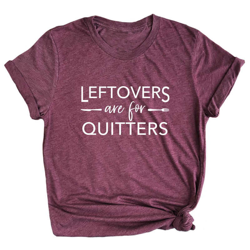 Leftovers are for Quitters Premium Unisex T-Shirt