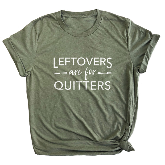 Leftovers are for Quitters Premium Unisex T-Shirt