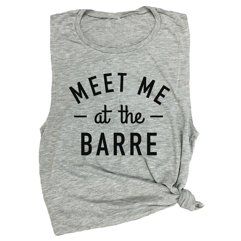 Meet Me at the Barre Muscle Tee