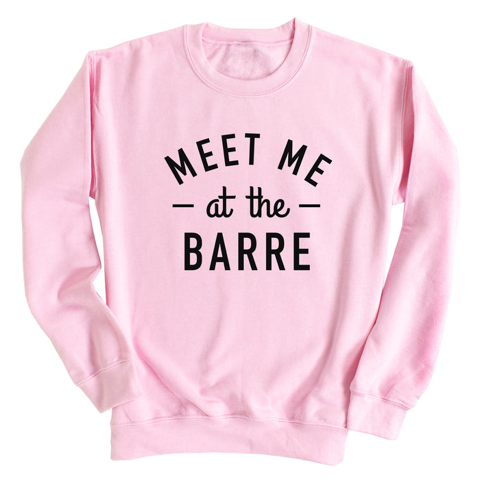 Meet Me at the Barre Sweatshirt