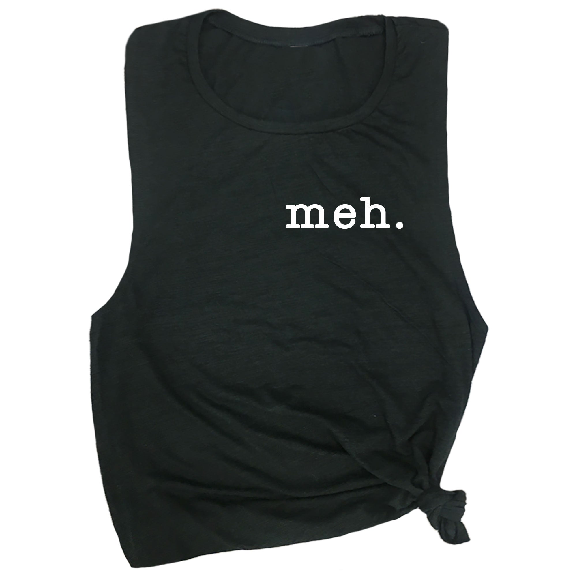 Meh. Muscle Tee