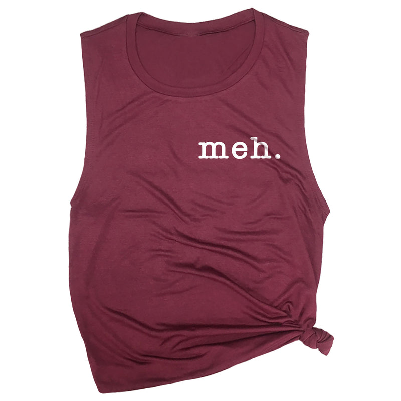 Meh. Muscle Tee