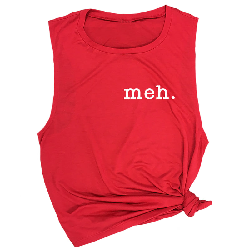Meh. Muscle Tee