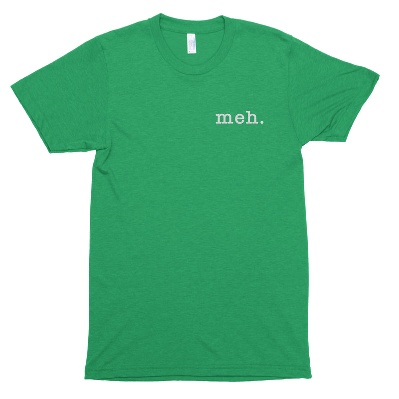 Meh. Premium Unisex T-Shirt