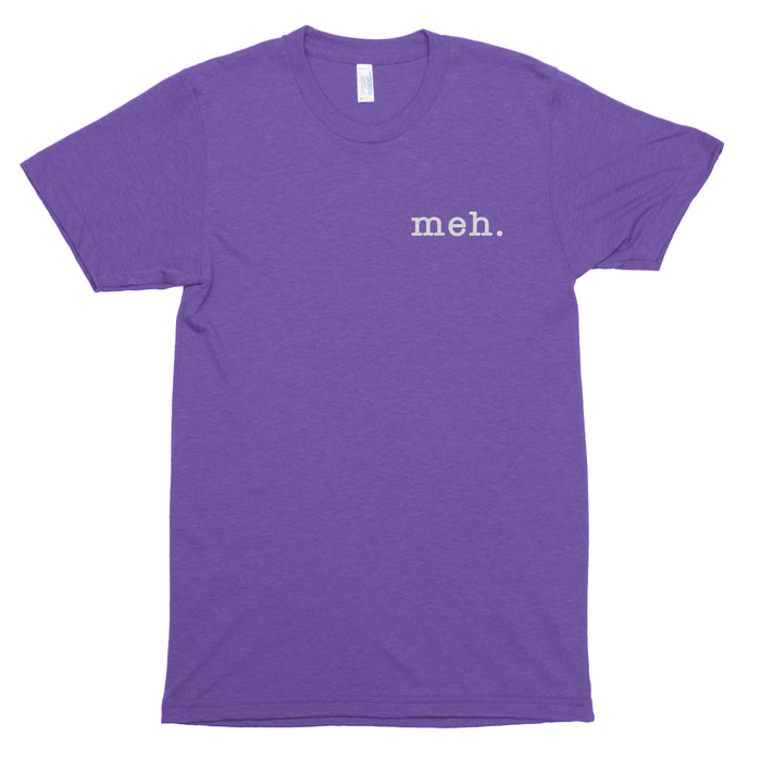 Meh. Premium Unisex T-Shirt