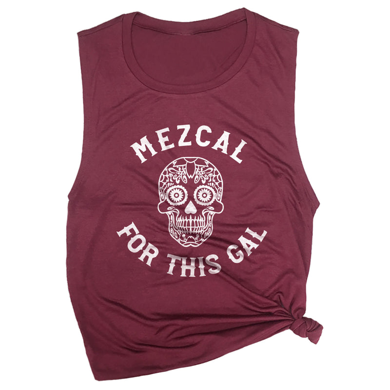Mezcal for this Gal Muscle Tee