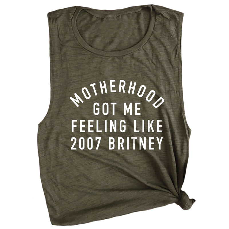 Motherhood Got Me Feeling Like 2007 Britney Muscle Tee