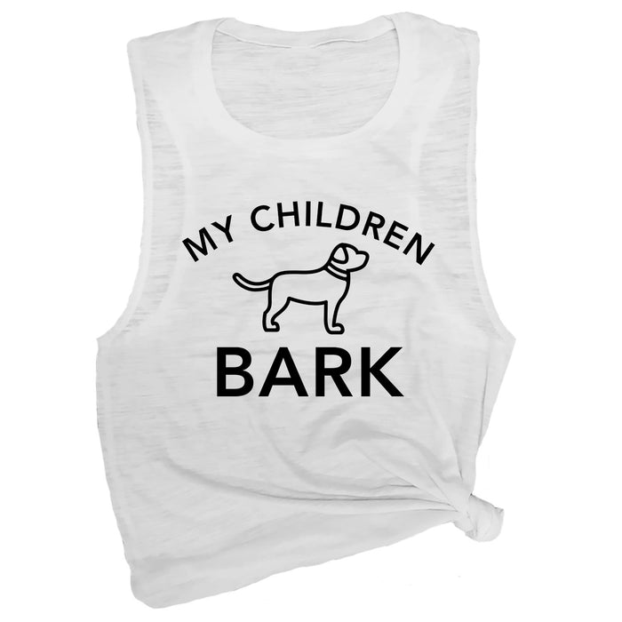 My Children Bark Muscle Tee