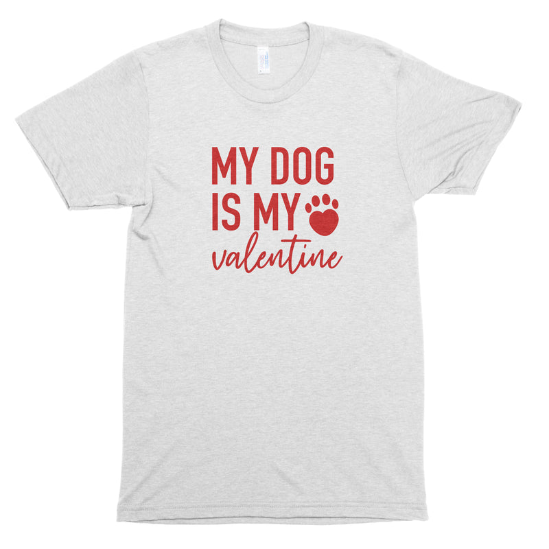 My Dog is My Valentine Premium Unisex T-Shirt
