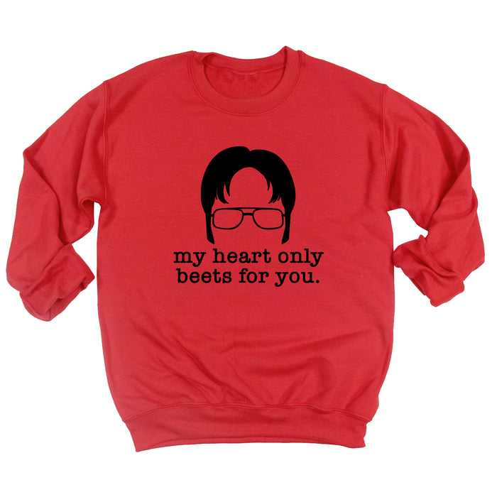 My Heart Only Beets for You Sweatshirt