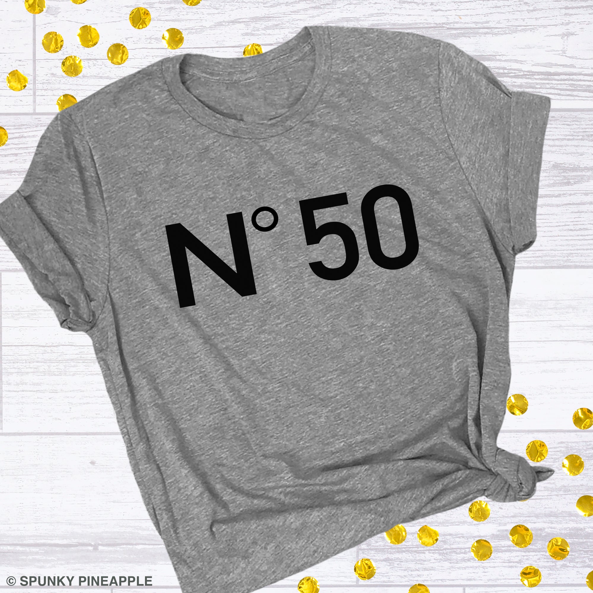 No 50 Cute 50th Birthday Shirt for Women