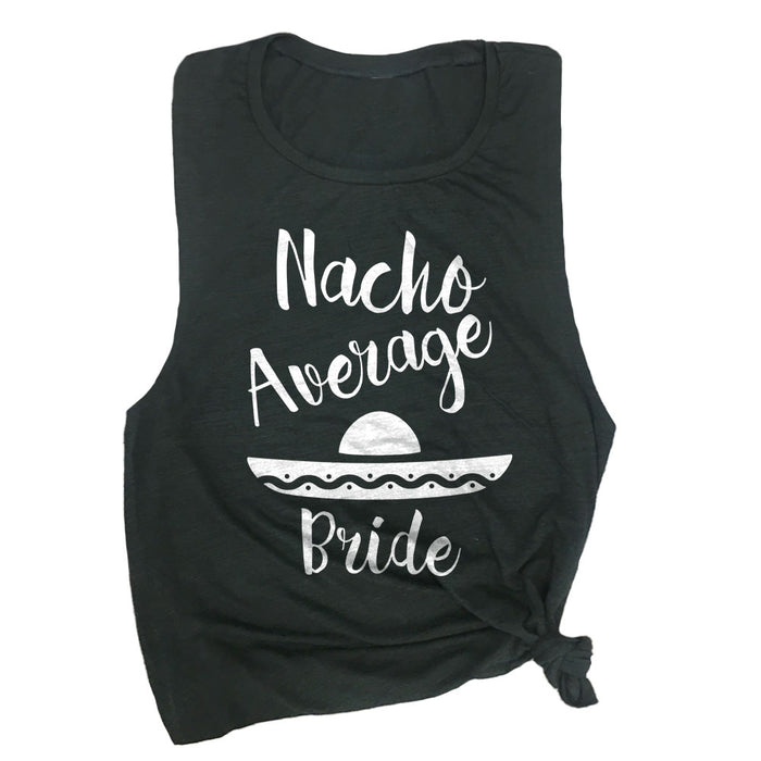 Nacho Average Bride Muscle Tee