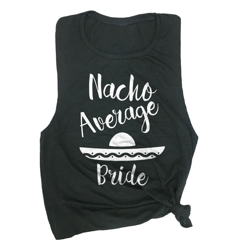 Nacho Average Bride Muscle Tee